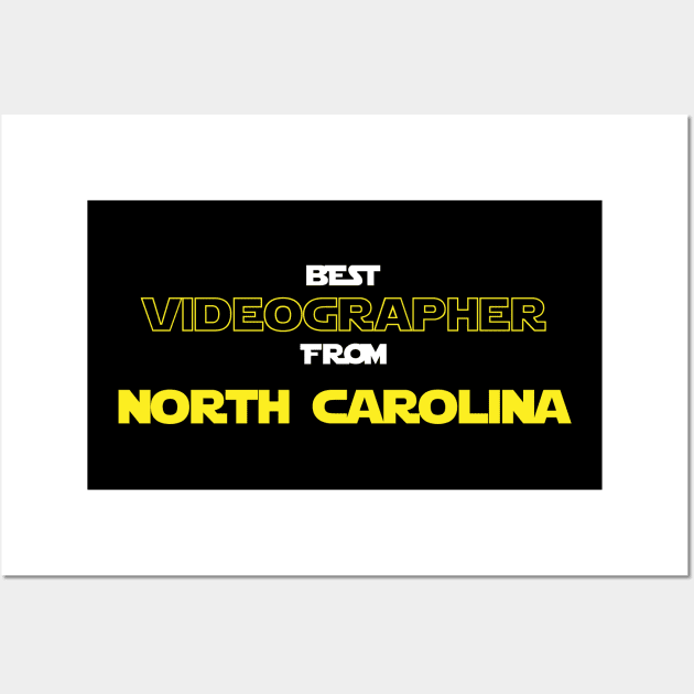 Best Videographer from Nortt Carolina Wall Art by RackaFilm